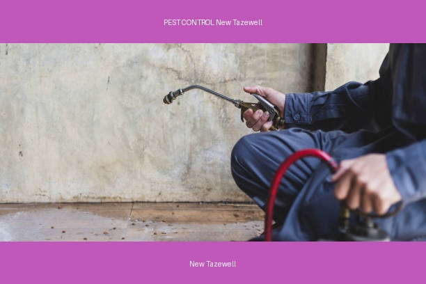 PEST CONTROL New Tazewell
